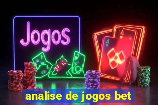 analise de jogos bet